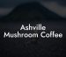 Ashville Mushroom Coffee