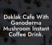 Daklak Cafe With Ganoderma Mushroom Instant Coffee Drink.