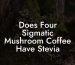 Does Four Sigmatic Mushroom Coffee Have Stevia