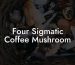 Four Sigmatic Coffee Mushroom