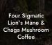 Four Sigmatic Lion's Mane & Chaga Mushroom Coffee
