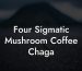 Four Sigmatic Mushroom Coffee Chaga