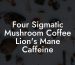 Four Sigmatic Mushroom Coffee Lion's Mane Caffeine