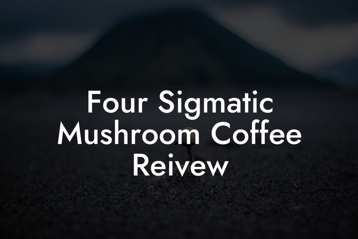 Four Sigmatic Mushroom Coffee Reivew