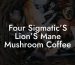 Four Sigmatic’S Lion’S Mane Mushroom Coffee