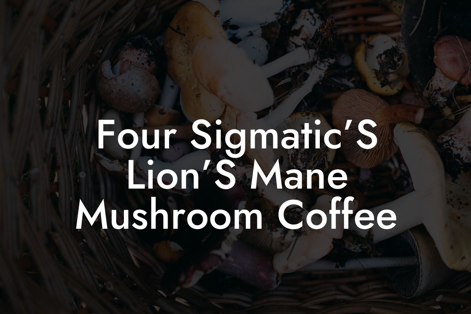 Four Sigmatic’S Lion’S Mane Mushroom Coffee