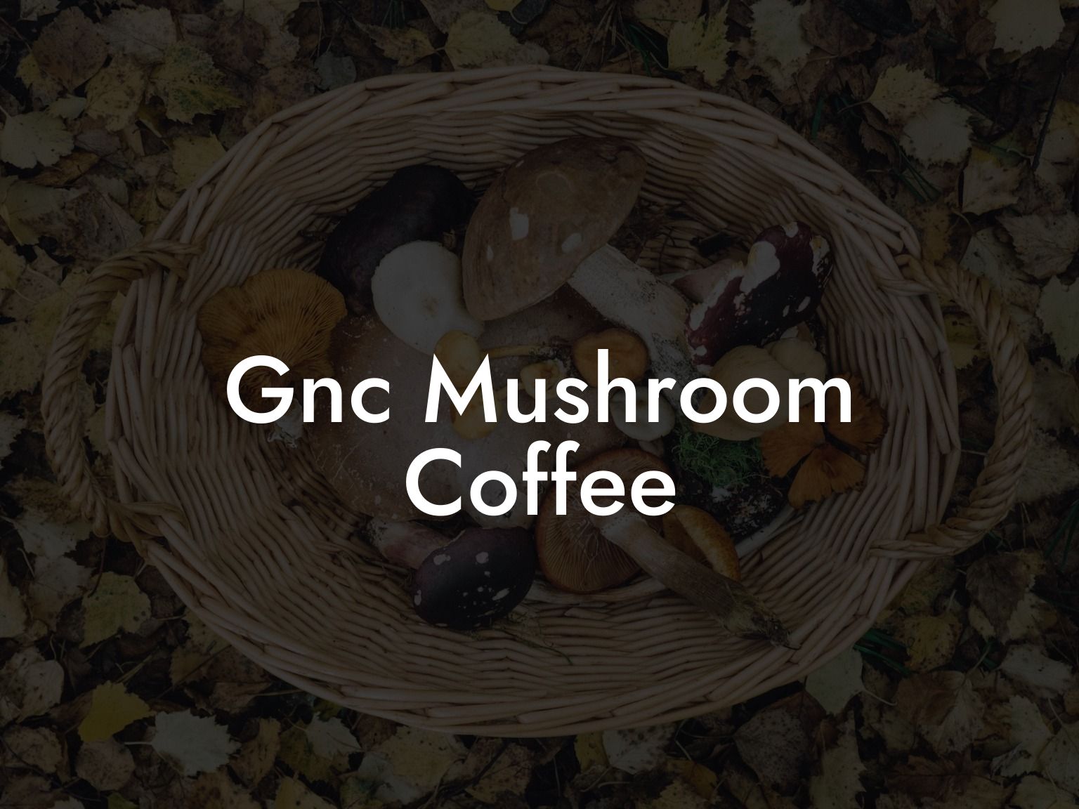 Gnc Mushroom Coffee