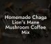 Homemade Chaga Lion's Mane Mushroom Coffee Mix