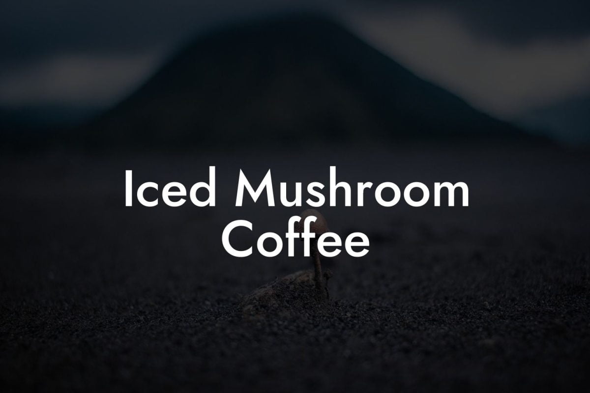 Iced Mushroom Coffee