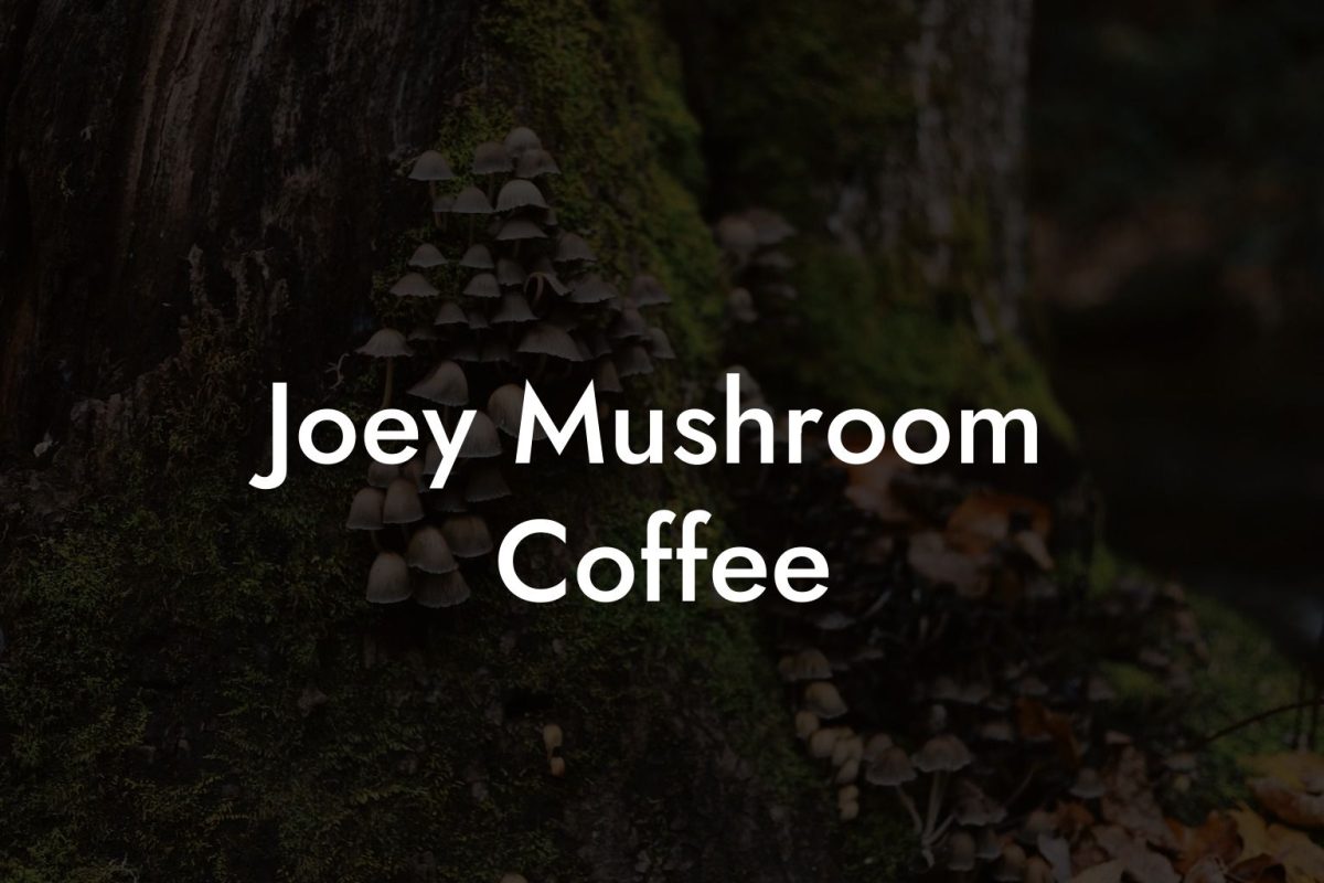 Joey Mushroom Coffee