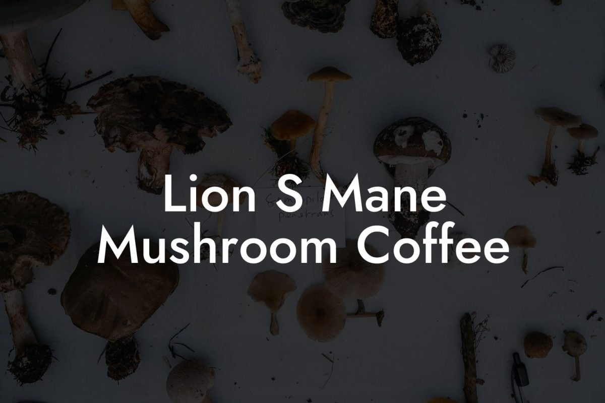 Lion S Mane Mushroom Coffee - Mr Mushroom