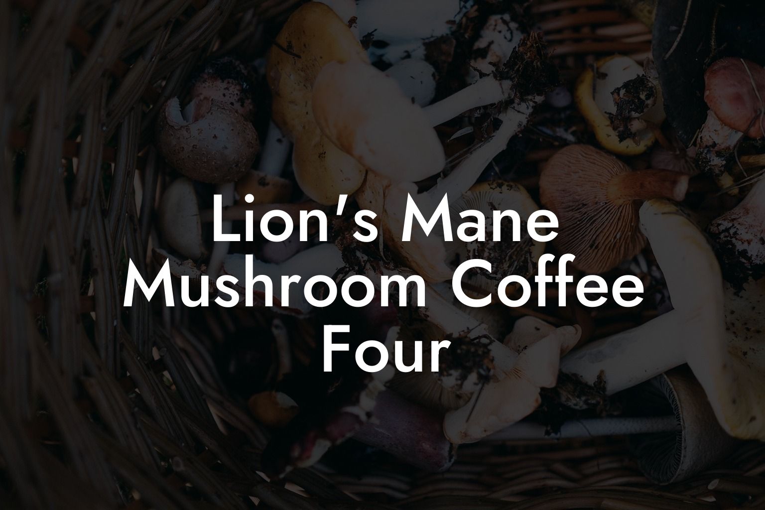 Lion's Mane Mushroom Coffee Four