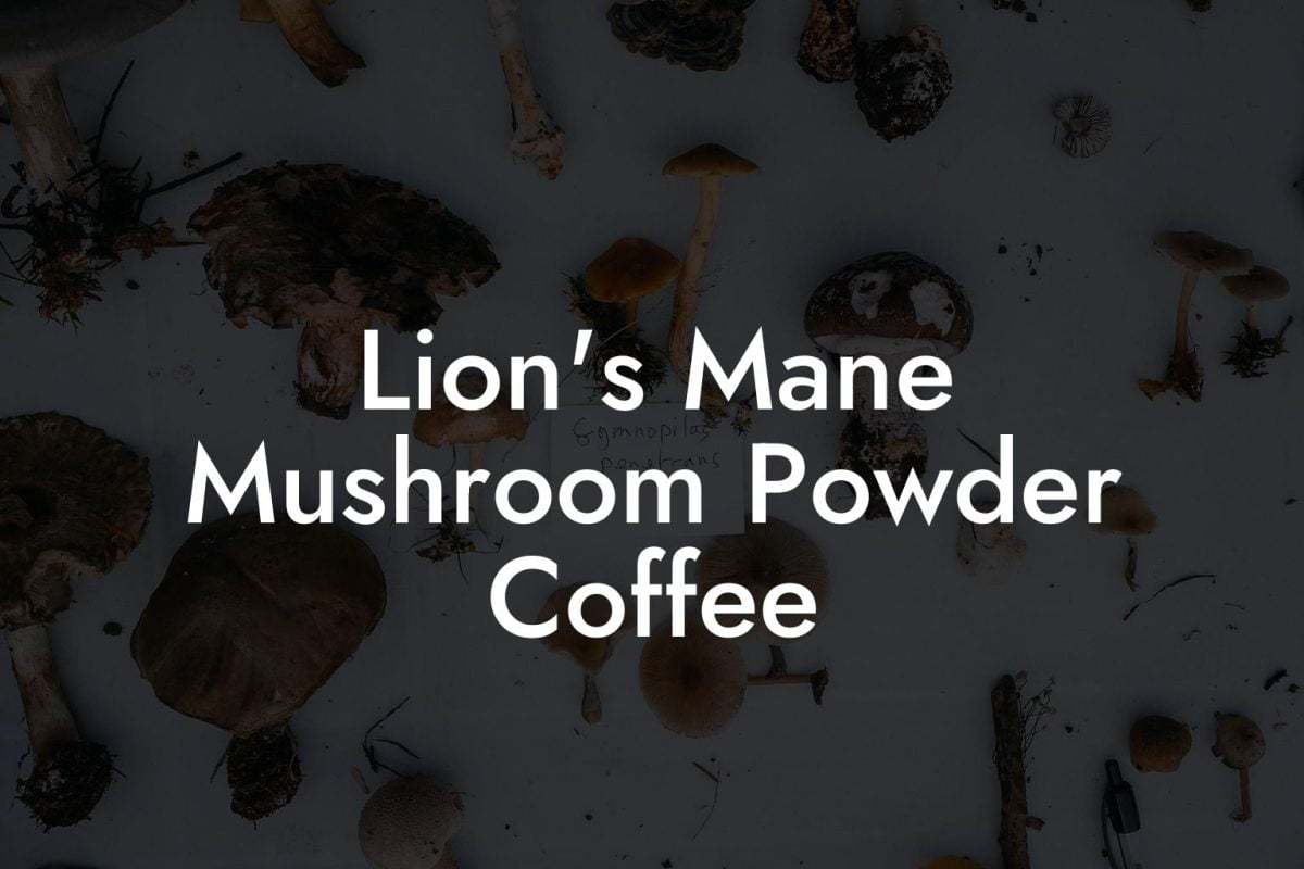 Lion's Mane Mushroom Powder Coffee
