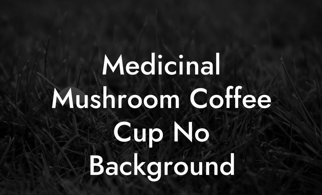 Medicinal Mushroom Coffee Cup No Background