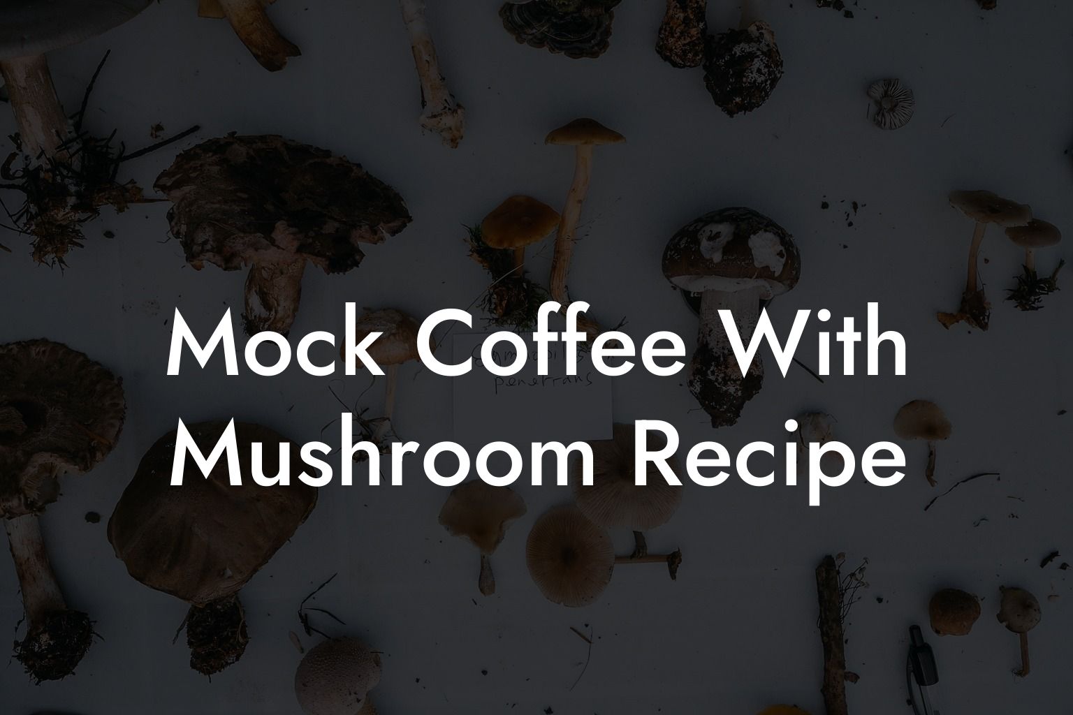 Mock Coffee With Mushroom Recipe