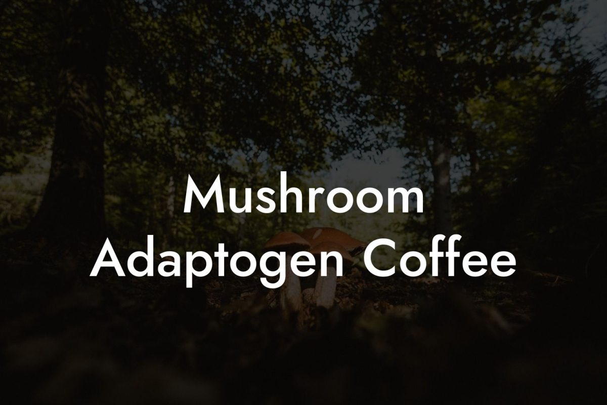 Mushroom Adaptogen Coffee