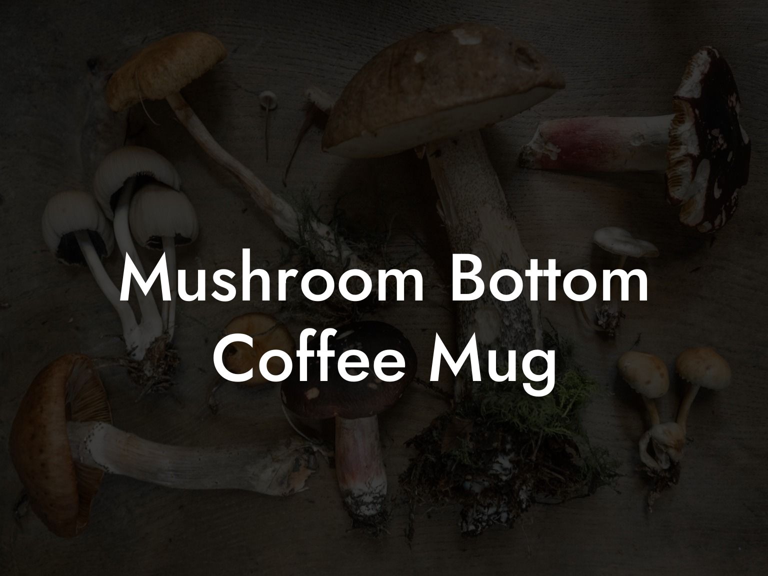 Mushroom Bottom Coffee Mug