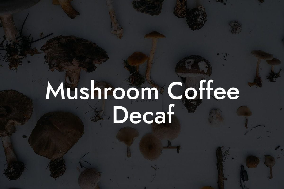 Mushroom Coffee Decaf