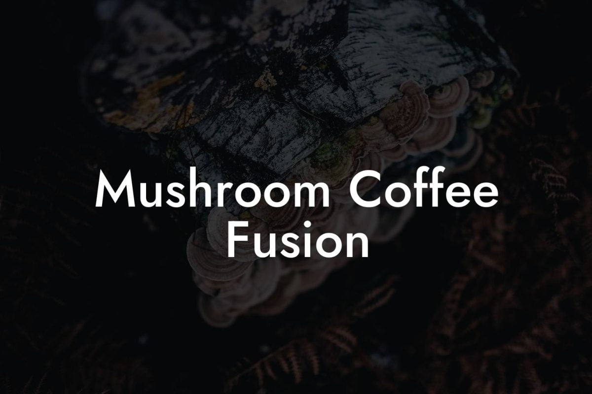 Mushroom Coffee Fusion