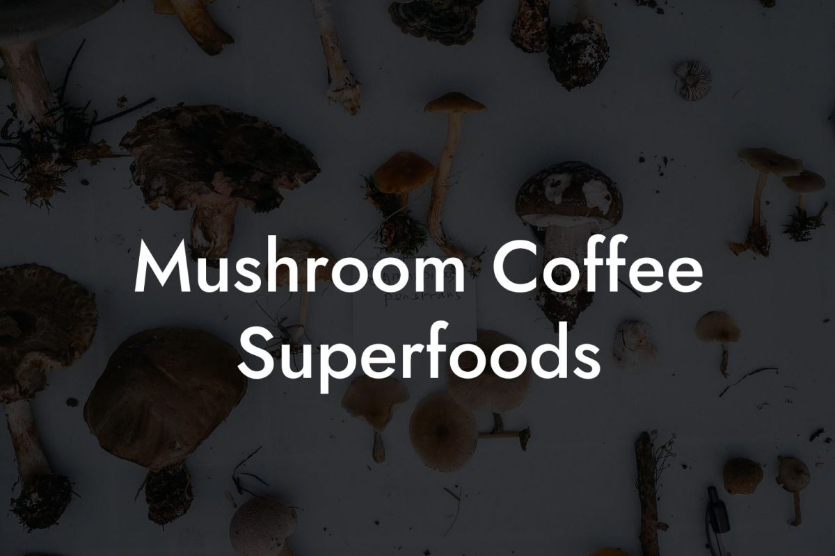 Mushroom Coffee Superfoods