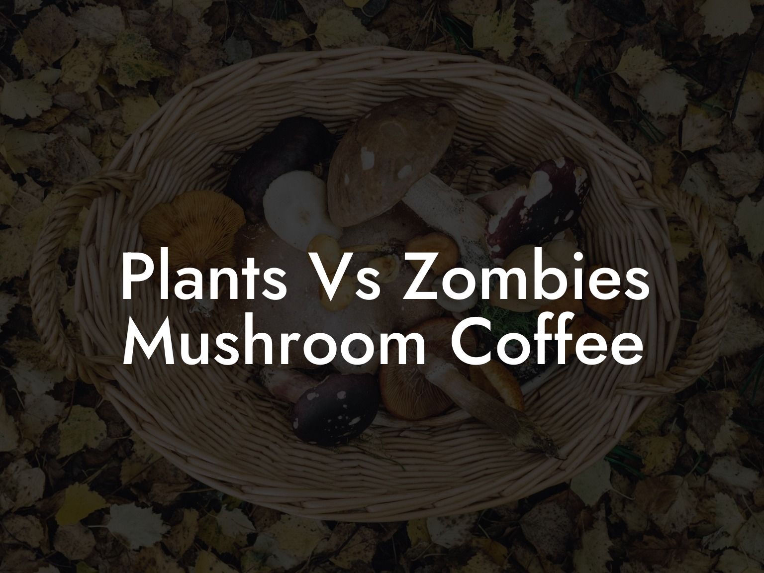 Plants Vs Zombies Mushroom Coffee
