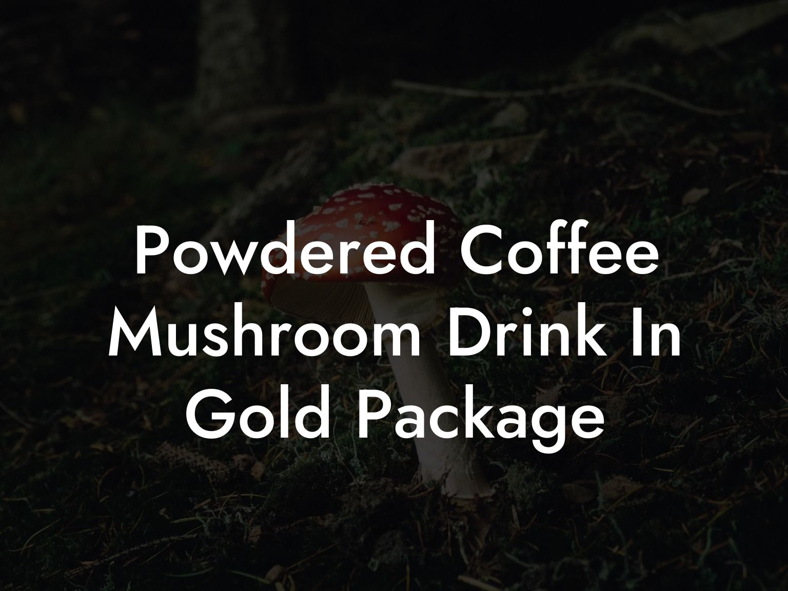 Powdered Coffee Mushroom Drink In Gold Package