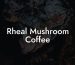 Rheal Mushroom Coffee