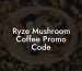 Ryze Mushroom Coffee Promo Code