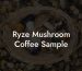 Ryze Mushroom Coffee Sample