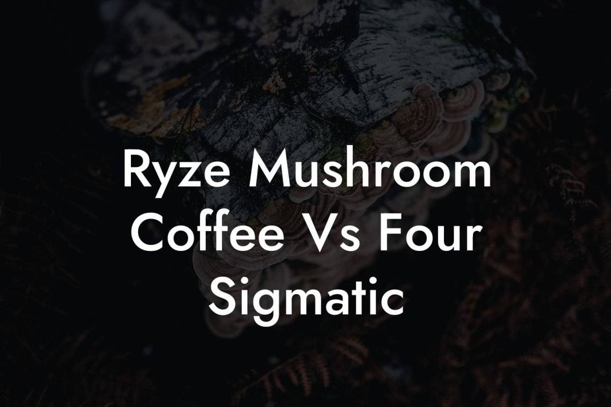 Ryze Mushroom Coffee Vs Four Sigmatic