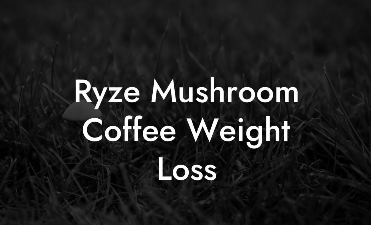 Ryze Mushroom Coffee Weight Loss