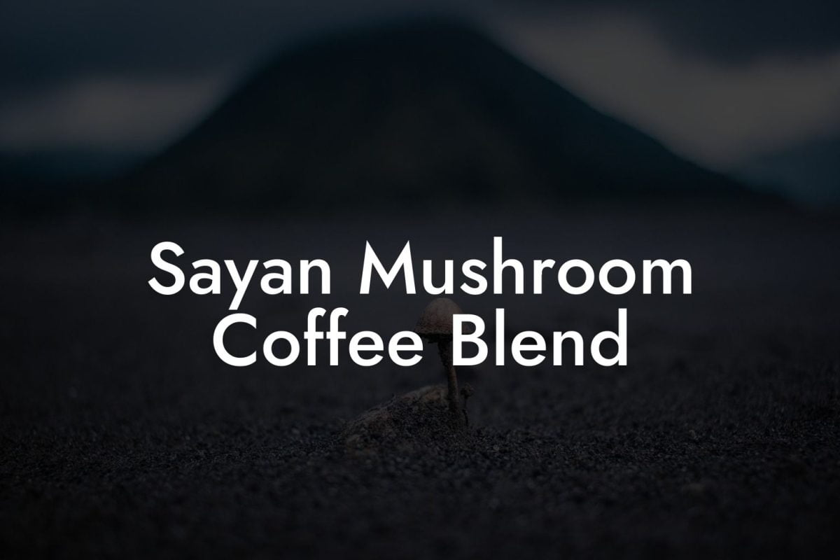 Sayan Mushroom Coffee Blend