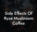 Side Effects Of Ryze Mushroom Coffee