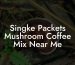 Singke Packets Mushroom Coffee Mix Near Me