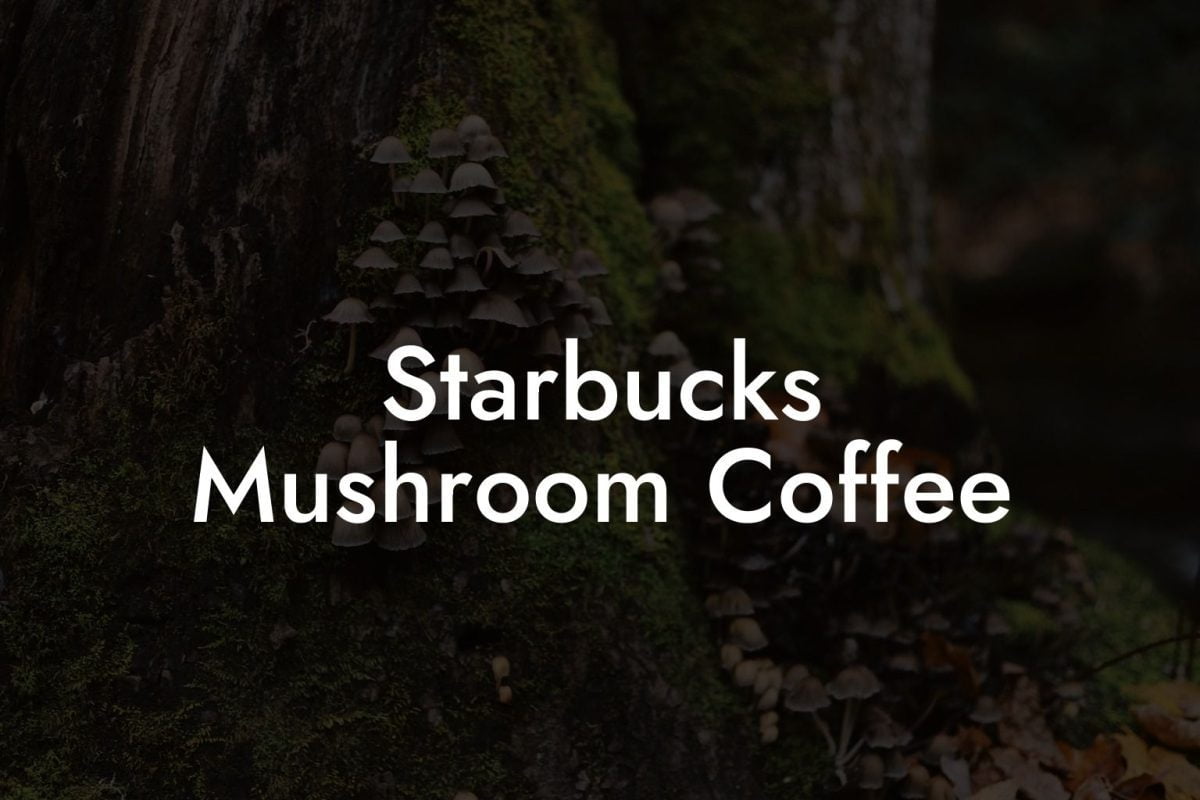 Starbucks Mushroom Coffee