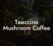 Teeccino Mushroom Coffee