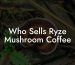Who Sells Ryze Mushroom Coffee